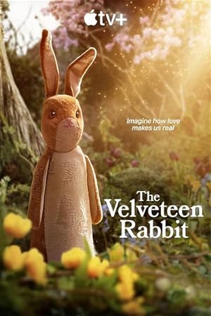 assets/img/movie/The Velveteen Rabbit (2023) Dual Audio Hindi (ORG) 1080p WEBRip 700MB Download.jpg
